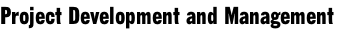 Project Development and Management